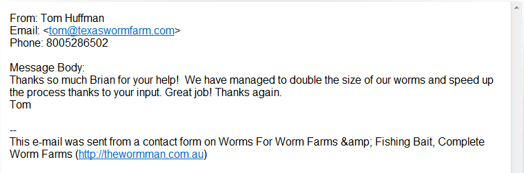 Worm Farm Bait Testimonial Tom Huffman                           